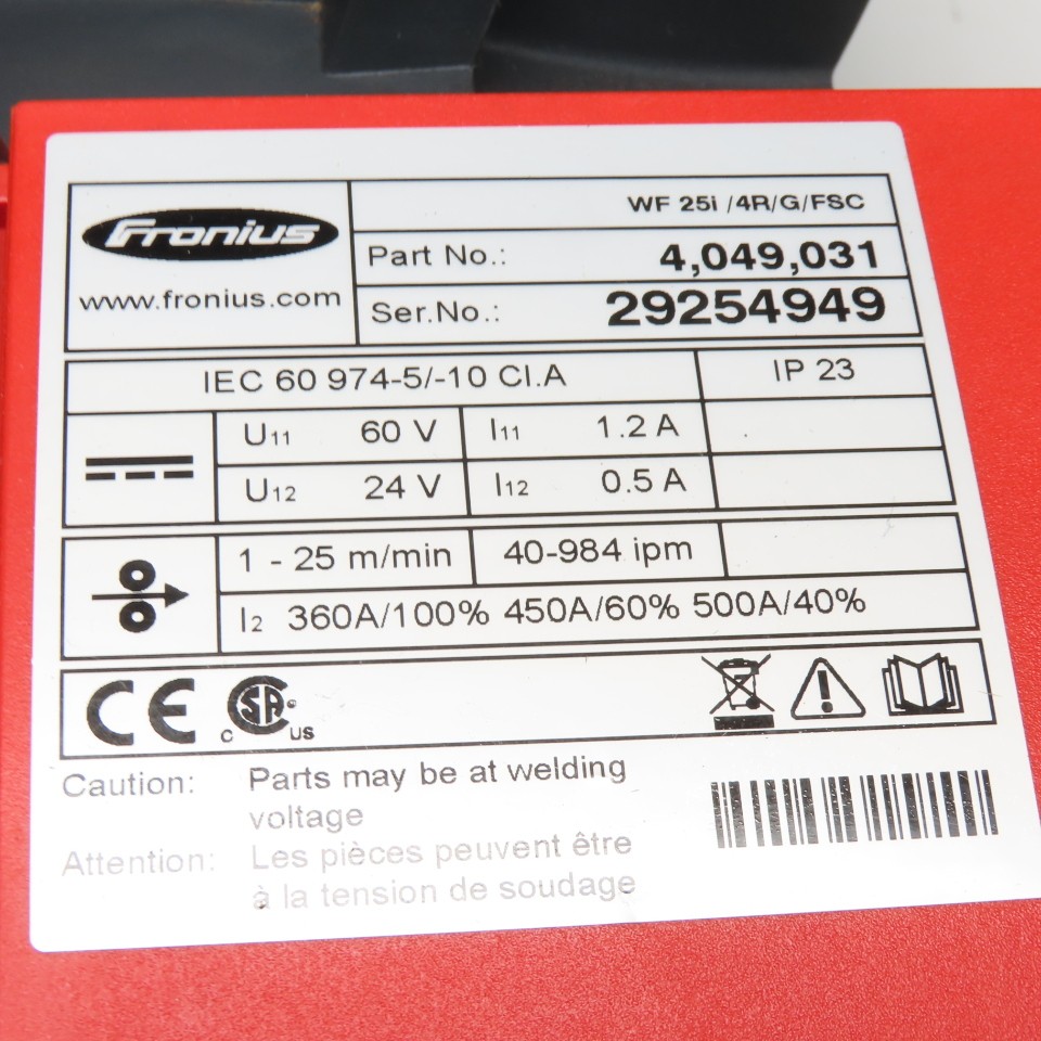 Fronius 4,049,031 WF 25i /4R/G/FSC Industrial Wire Feeder 4-Roller 24V/60VDC